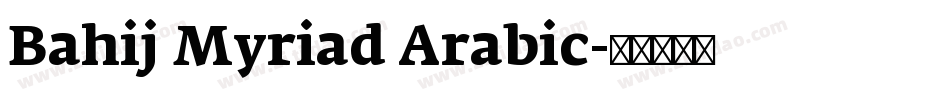 Bahij Myriad Arabic字体转换